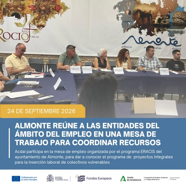 🤝 Trabajando en red por el empleo en Almonte 🤝El pasado 24 de septiembre participamos en la mesa de trabajo de empleo organizada por el programa ERACIS del Ayuntamiento de Almonte, un espacio de encuentro entre administraciones, servicios de empleo y entidades del tercer sector.Desde Acdai aprovechamos la ocasión para dar a conocer nuestro programa de proyectos integrales para la inserción laboral de colectivos vulnerables, y para conocer de primera mano los recursos que ofrece cada entidad del municipio.De la jornada salió una idea clave: crear un canal único de información y elaborar una guía de recursos de empleo de Almonte, para que todas las personas usuarias puedan acceder mejor a las oportunidades disponibles.Porque el empleo se construye mejor cuando trabajamos juntos. 💪Gracias a todas las entidades participantes por su implicación y por poner sobre la mesa los retos del día a día. ¡Seguimos sumando! 💙Para saber más información, puedes consultarla a través de nuestra web: https://acdai.es/blog/#Empleo #InserciónLaboral #Almonte #TrabajoEnRed #Inclusión #ColectivosVulnerables #Acdai